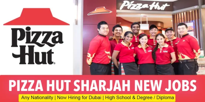 Pizza Hut Careers (230+ New Jobs) Free Apply Urgently